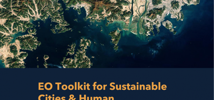 Earth Observations Toolkit for Sustainable Cities and Human Settlements