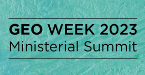 GEO Week 2023 Ministerial Summit