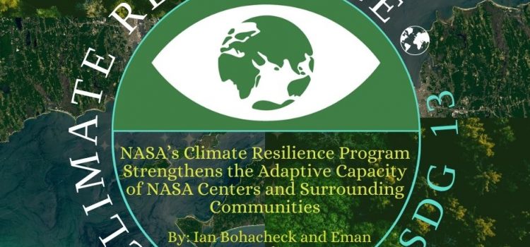 NASA’s Climate Resilience Program Strengthens the Adaptive Capacity of NASA Centers and Surrounding Communities